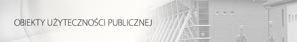 Obiekty użyteczności publicznej
